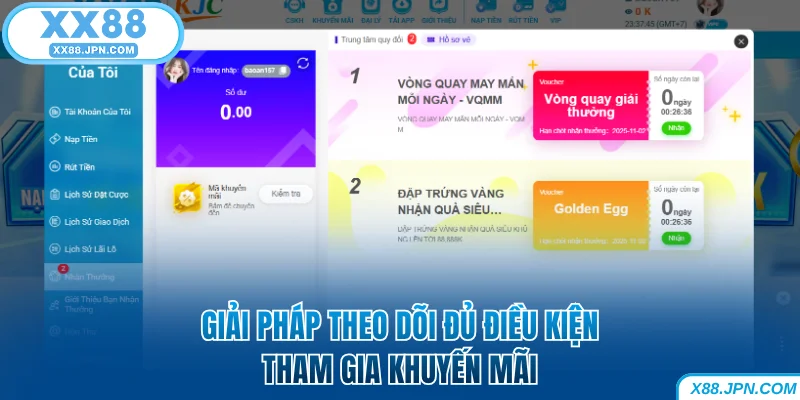 Khuyến Mãi XX88 - Cơn Lốc Ưu Đãi Chào Đón Người Chơi 10 Giải pháp theo dõi đủ điều kiện tham gia khuyến mãi XX88